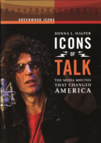 Cover of the book Icons of Talk: The Media Mouths That Changed America by Donna L. Halper